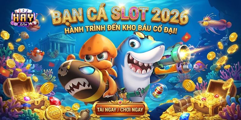Những điểm nổi bật của bắn cá slots 2026